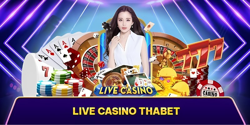 Phá đảo sảnh Casino trực tuyến ăn khách tại nhà cái Thabet