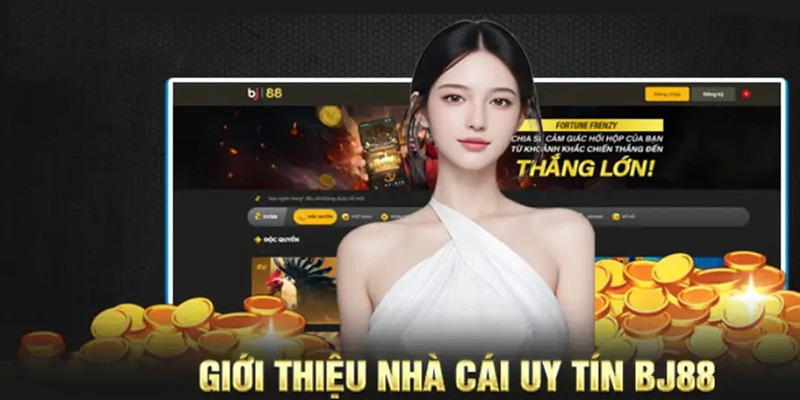 Giới thiệu về nhà cái uy tín BJ88, điểm đến tin cậy của bet thủ