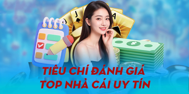 Những tiêu chí để đánh giá, nhận diện nhà cái uy tín hàng đầu châu Á